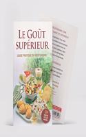 Le Gout Superieur [French edition]