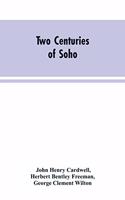 Two Centuries of Soho