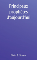 Principaux prophètes d'aujourd'hui