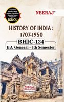 NEERAJ BHIC-134 History of India : 1707 - 1950 - Chapter Wise Help Book including Many Solved Sample Papers & Important Exam Notes Published by Neeraj Publications(English)