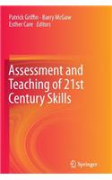 Assessment and Teaching of 21st Century Skills