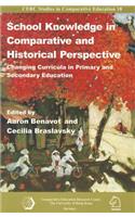 School Knowledge in Comparative and Historical Perspective