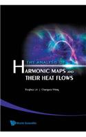 Analysis Of Harmonic Maps And Their Heat Flows, The