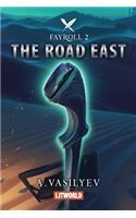 The Road East
