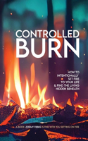 Controlled Burn