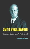 Smith Wigglesworth