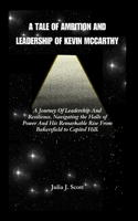 Tale of Ambition And Leadership Of Kevin McCarthy