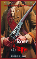 Rose & The Rifle