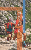 Trail et Ultra: Guide Pratique pour Gérer les Risques de Santé