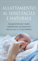 Allattamento al Seno Facile e Naturale