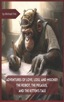 Adventures of Love, Loss, and Mischief