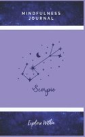 Explore Within Mindfulness Journal (Scorpio Edition)
