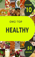 OMG! Top 50 Healthy Recipes Volume 10