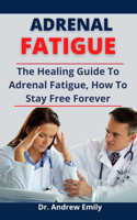 Adrenal Fatigue