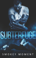Subterfuge