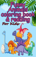 funny animals coloring book & reading For kids