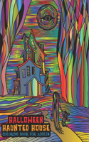 Halloween Haunted House Coloring Book For Adults