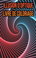 Illusion d'optique Livre de Coloriage