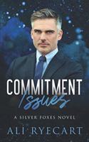 Commitment Issues: an age gap, fake boyfriend, friends with benefits to lovers MM romance