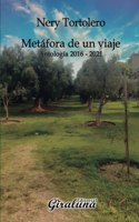 Metáfora de un viaje: Antología 2016 - 2021