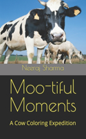 Moo-tiful Moments