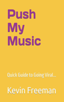 Push My Music