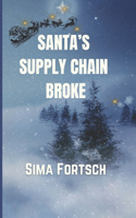 Santa's Supply Chain Broke