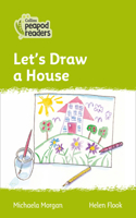 Let's Draw a House