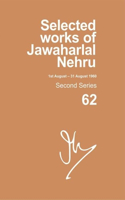 Selected Works of Jawaharlal Nehru: Second series, Vol. 62: (1 - 31 August 1960)(Selected Works of Jawaharlal Nehru)