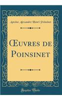 ?uvres de Poinsinet (Classic Reprint)