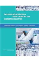 Exploring Opportunities in Green Chemistry and Engineering Education