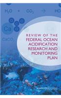 Review of the Federal Ocean Acidification Research and Monitoring Plan