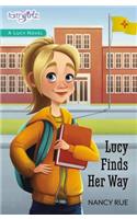 Lucy Finds Her Way: (4 Faithgirlz / A Lucy Novel)