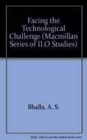 Facing the Technological Challenge: (Macmillan Series of ILO Studies)