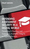 Defending Assessment Security in a Digital World