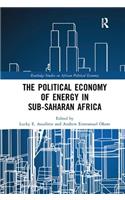 The Political Economy of Energy in Sub-Saharan Africa