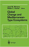 Global Change and Mediterranean-Type Ecosystems
