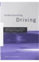 Understanding Driving: Applying Cognitive Psychology to a Complex Everyday Task