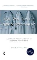 Do We Still Need Doctors?