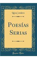 PoesÃ­as Serias (Classic Reprint)