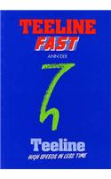 Teeline Fast