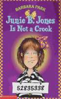 Junie B. Jones Is Not A Crook