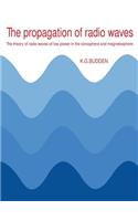 The Propagation of Radio Waves