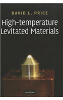 High-Temperature Levitated Materials