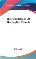 The Foundations Of The English Church