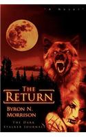 The Return