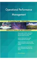 Operational Performance Management A Complete Guide - 2020 Edition
