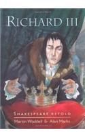 Richard III: (Shakespeare Retold)