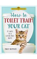 How to Toilet Train Your Cat