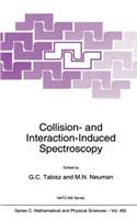 Collision- And Interaction-Induced Spectroscopy